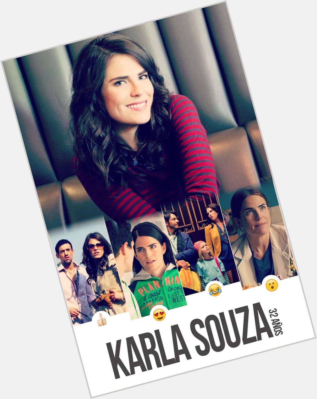 Karla Souza, Happy Birthday!
From  