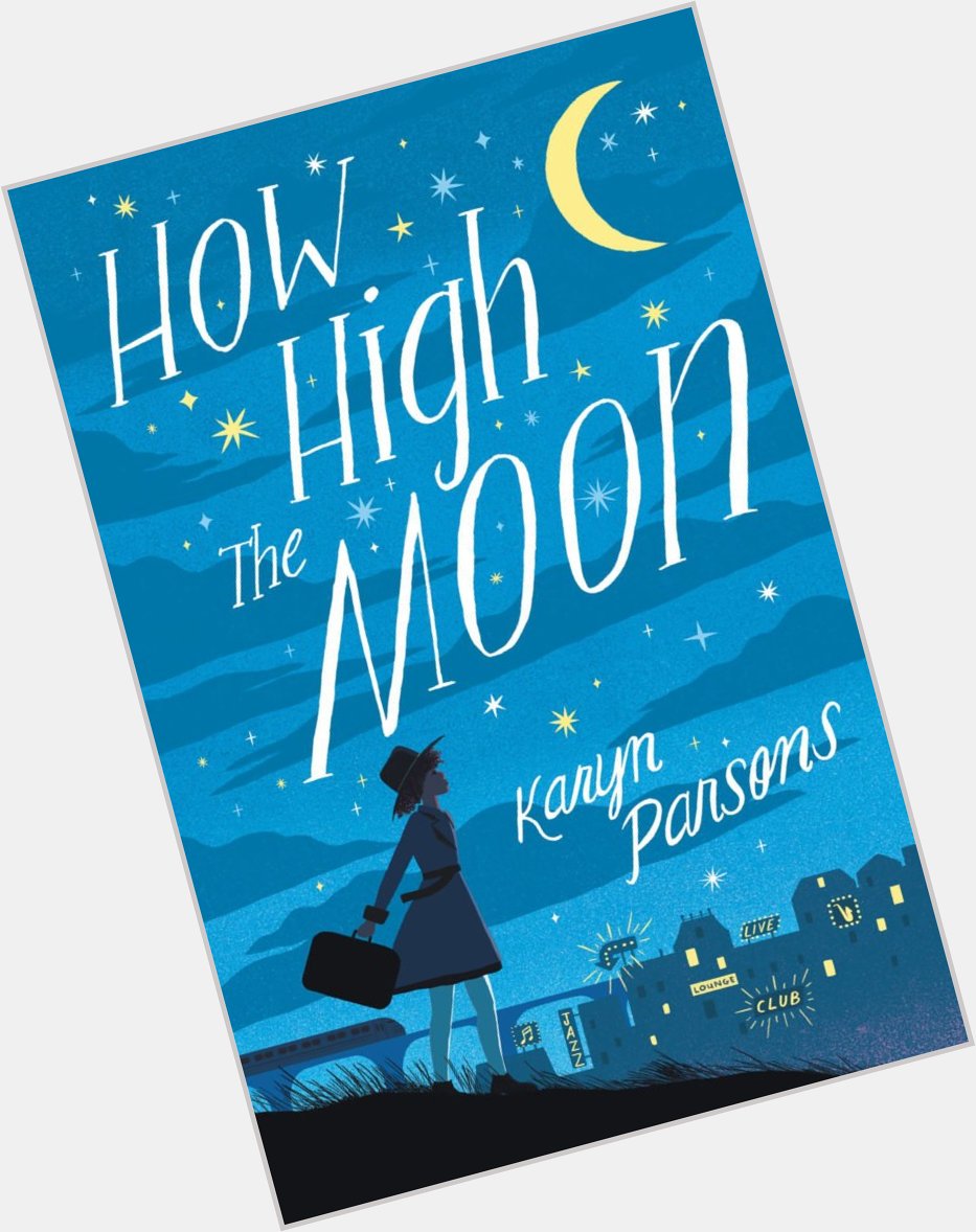 Happy Birthday to HOW HIGH THE MOON author 