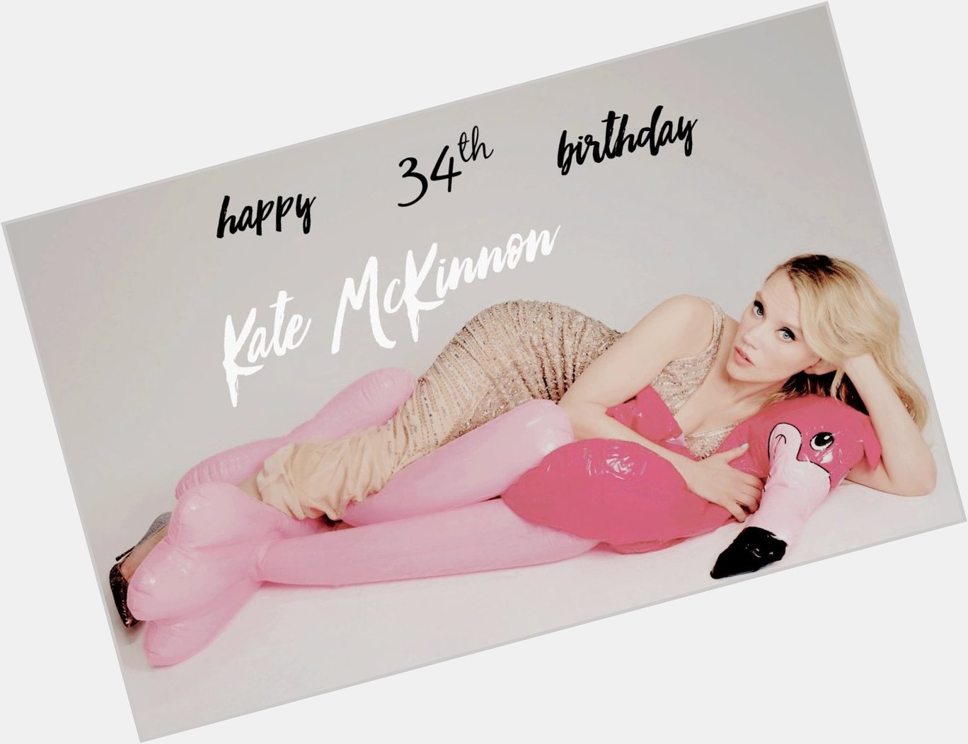 Happy Birthday to Kate McKinnon! 
