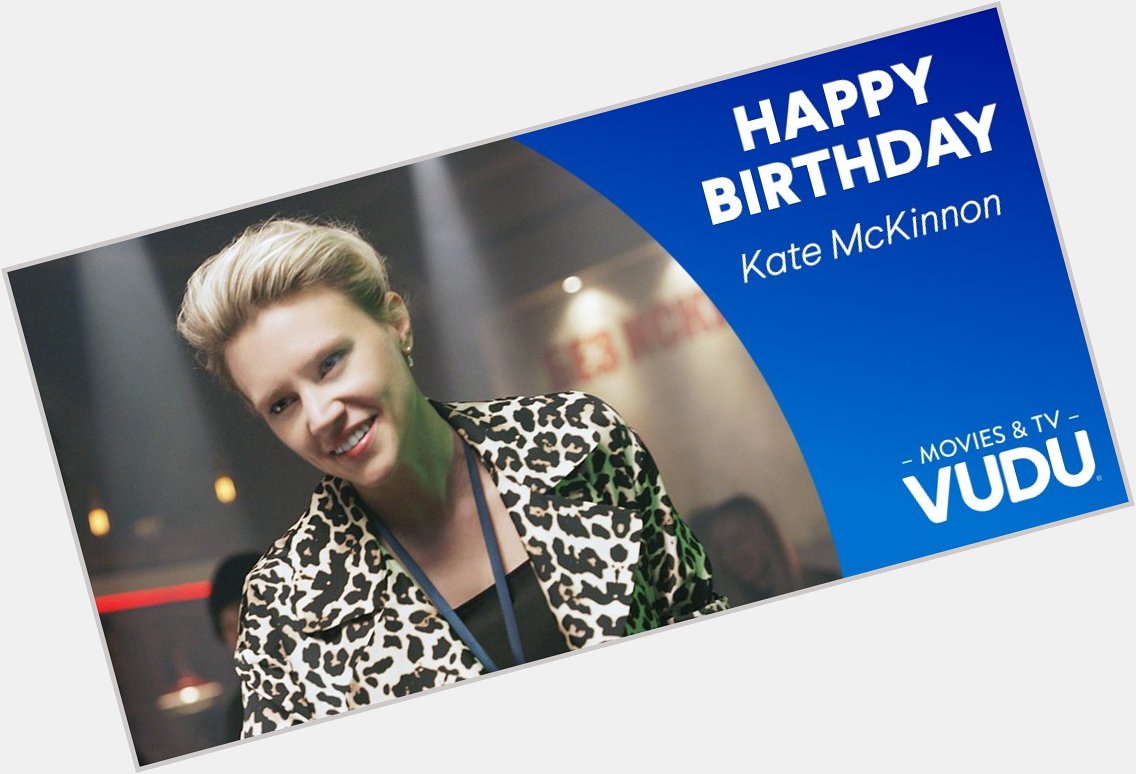 Happy Birthday to comedian and actress, Kate McKinnon. Which one of her characters is your all-time favorite? 