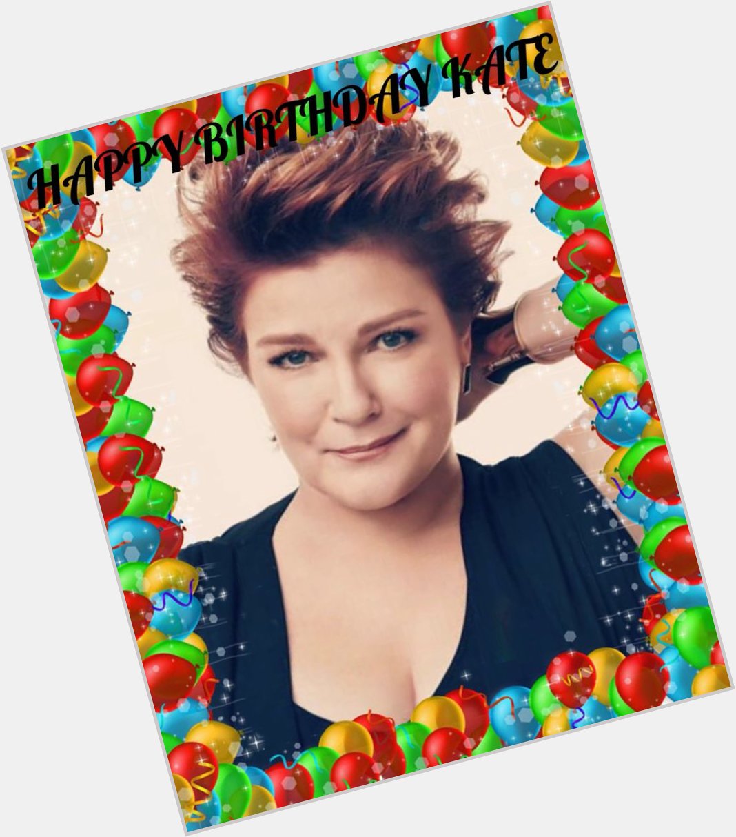 Happy birthday Kate Mulgrew .  You will always be Janeway to me . 