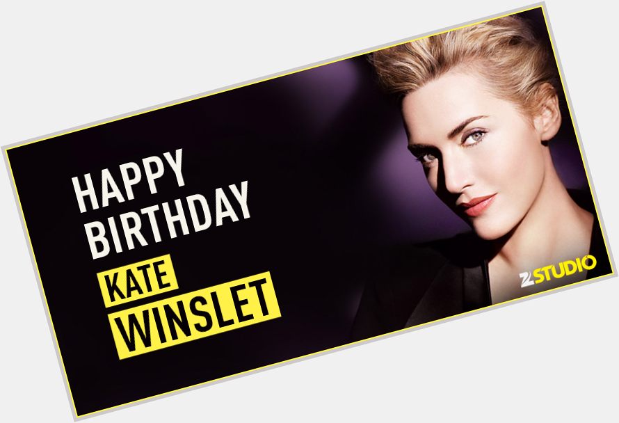 We wish the elegant and beautiful Kate Winslet a very Happy Birthday! Send in your wishes now! 