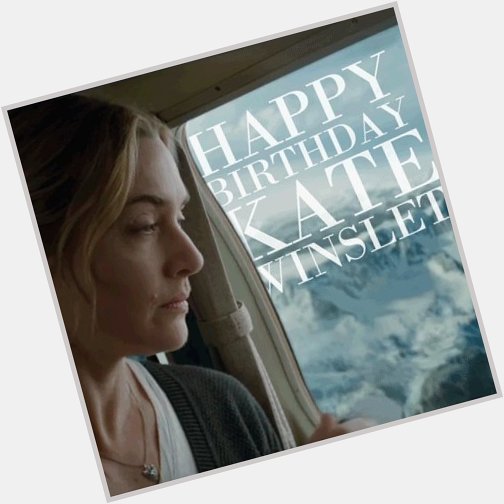 Wir wünschen Kate Winslet Happy Birthday!        - ab Dezember nur im Kino! 