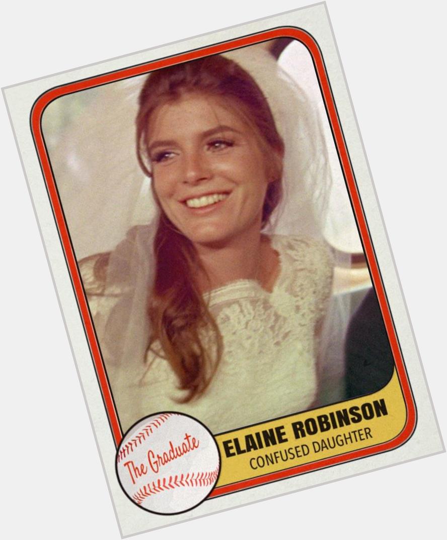 Happy 75th birthday to Katharine Ross, Mrs. Robinson\s daughter in The Graduate. 