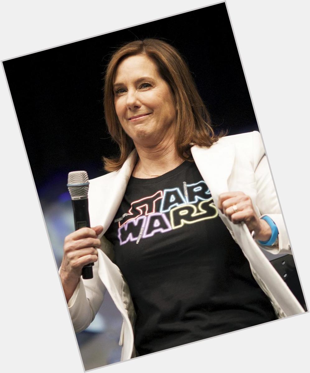 Happy Birthday to  Kathleen Kennedy! May The Force Be With You! 