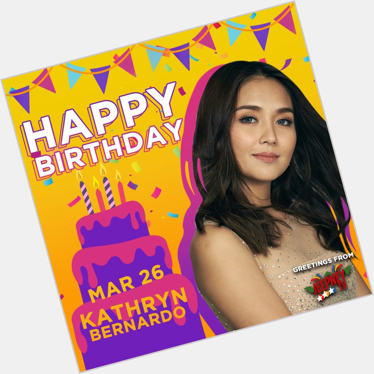 Happy birthday Kathryn Bernardo!  Greetings from Jeepney TV 
