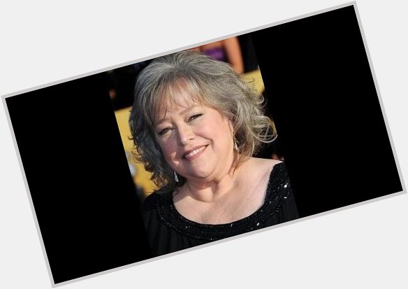 Happy Birthday to actress and film director Kathleen Doyle \"Kathy\" Bates (born June 28, 1948). 