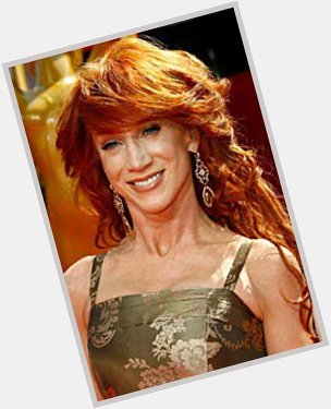Happy 58th Birthday to comedian and actress, Kathy Griffin! 