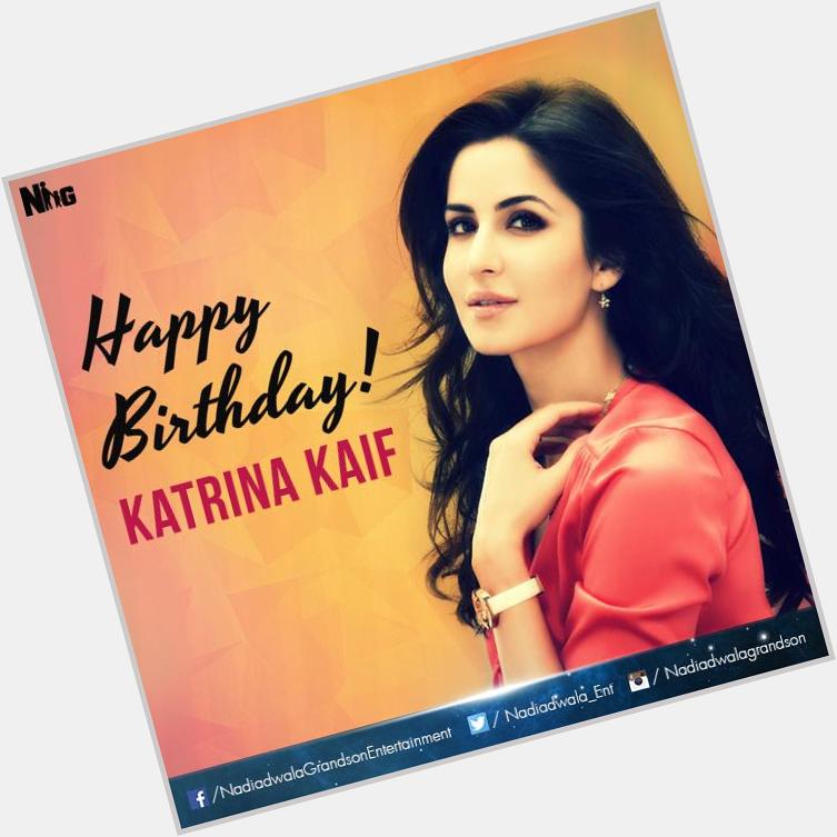 Happy birthday Katrina Kaif from the entire team of May you have a splendid day. your wishes! 