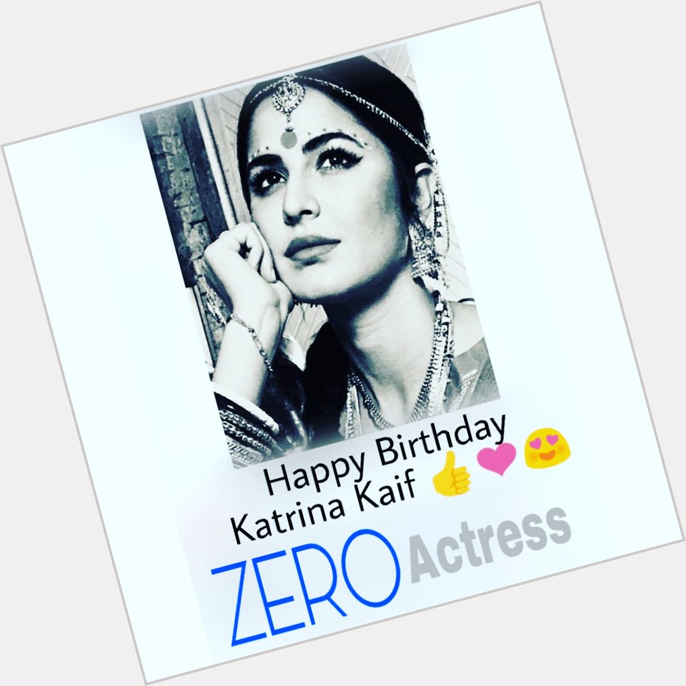 Happy birthday. .       Katrina kaif. . Zero look. .    