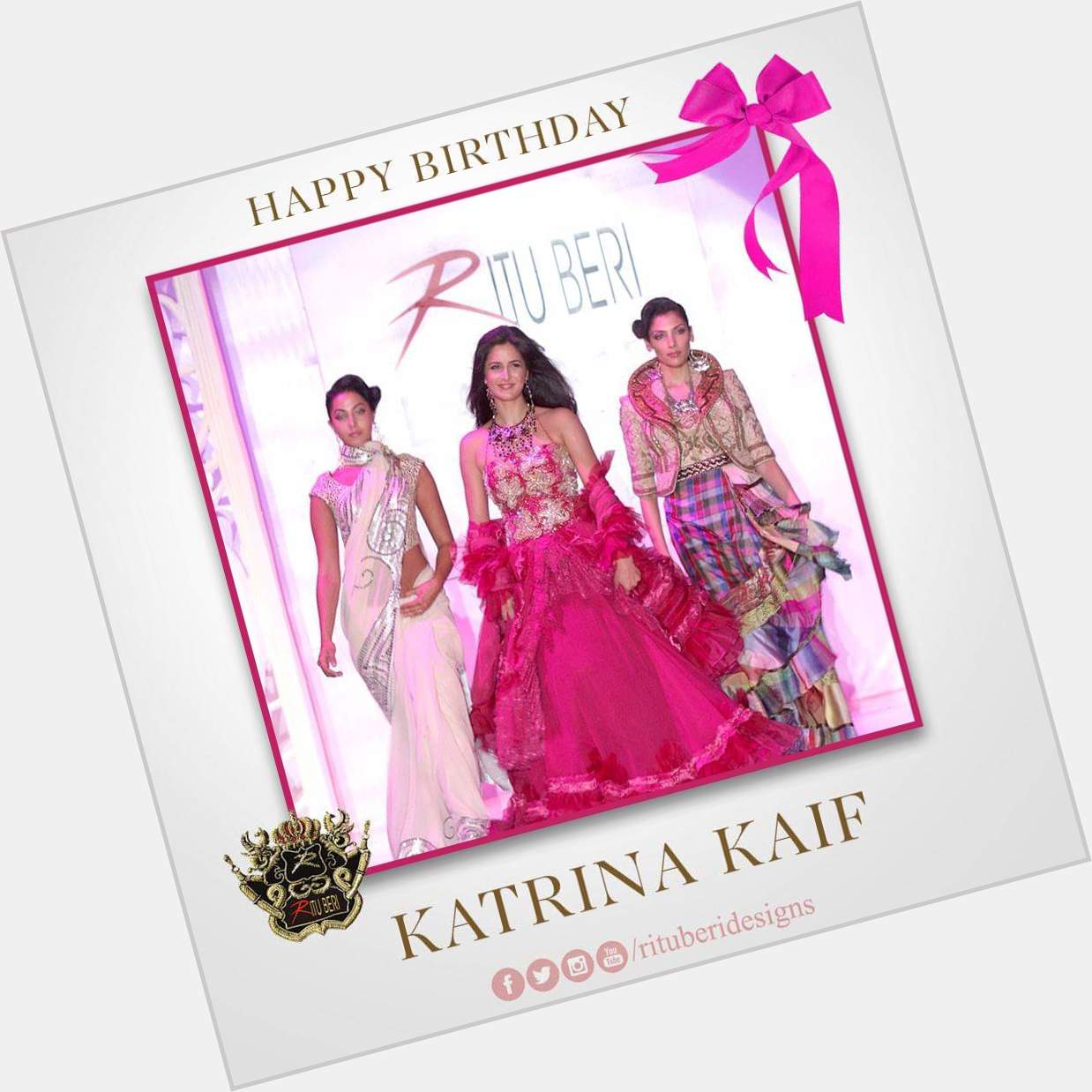 Ritu Beri Designs wishes beautiful Katrina Kaif a very Happy Birthday 