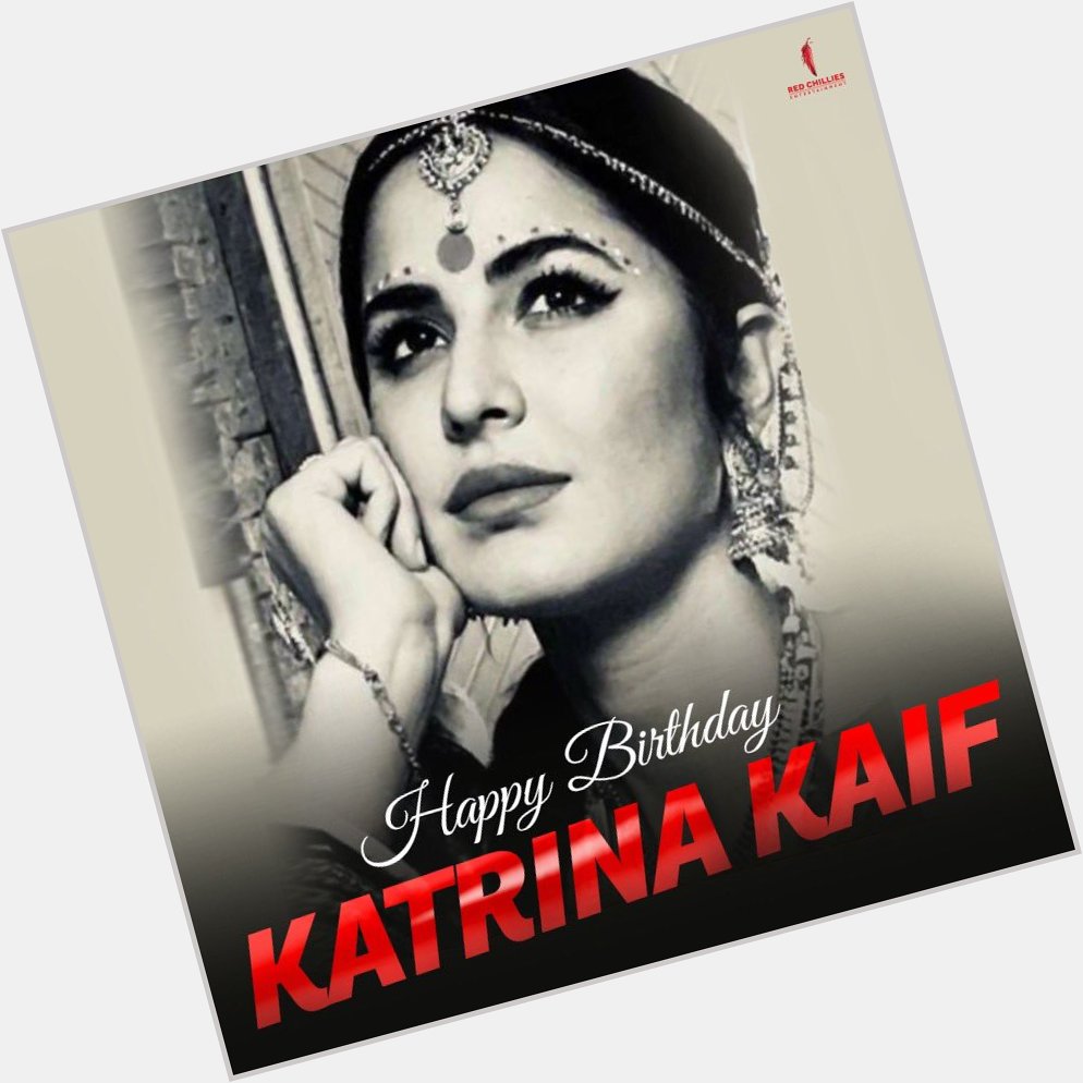 Happy birthday Katrina Kaif from And fans  
