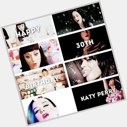  I LOVE YOU. Katy Perry you are the best happy birthday my beautiful queen   