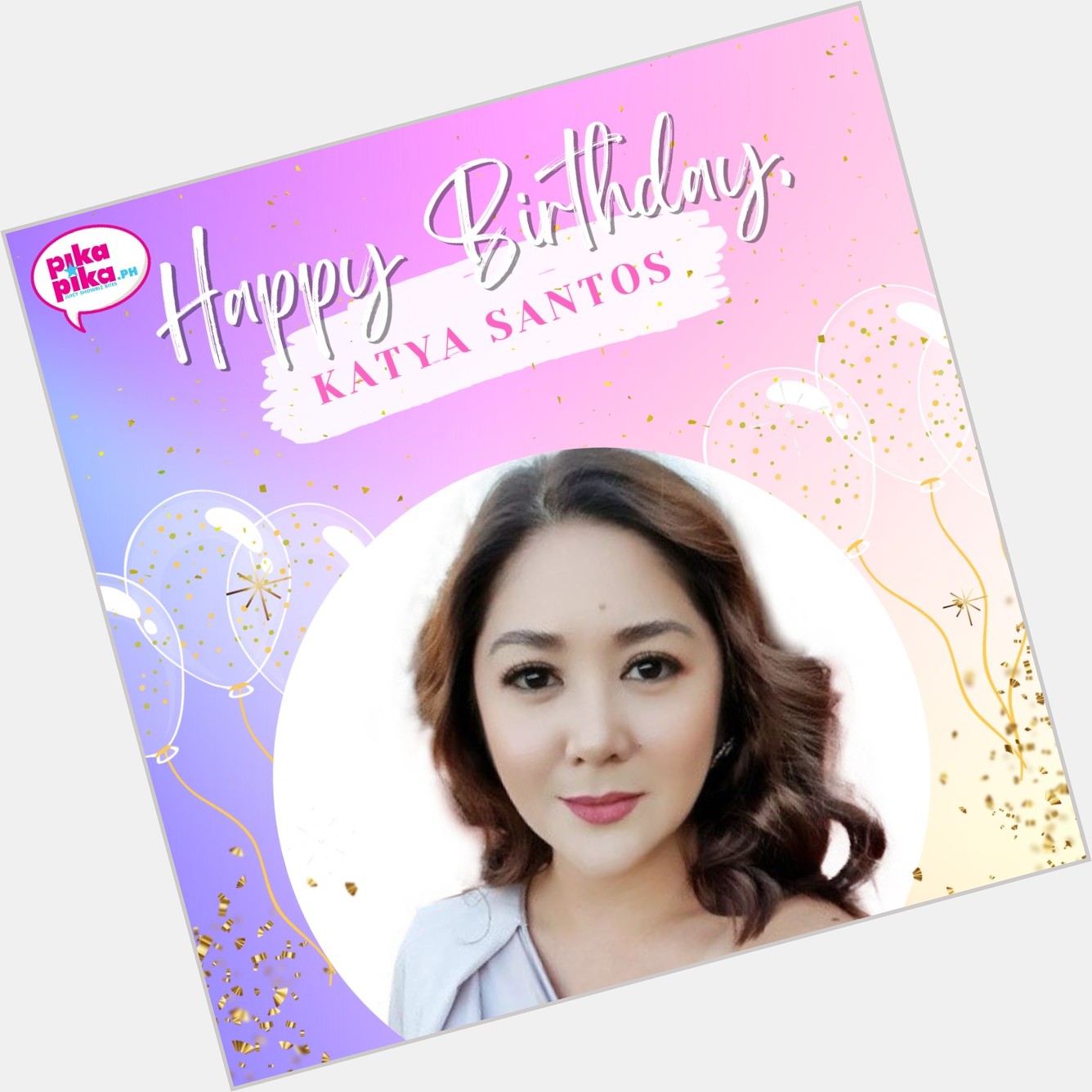 Happy birthday, Katya Santos! May your special day be filled wqith love and cheers.    