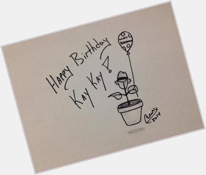 [ HAPPY BIRTHDAY KAY KAY !!! I hope you have the most wonderful day! :3 ] 