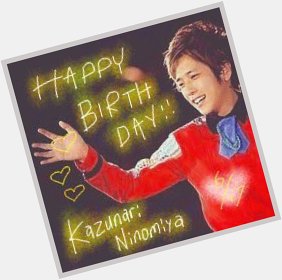 Kazunari Ninomiya  Happy Birthday!!!!  