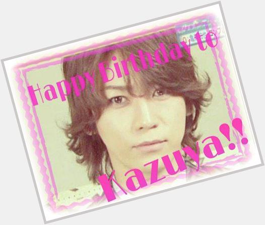  Happy birthday to Kazuya Kamenashi       (^^)                         