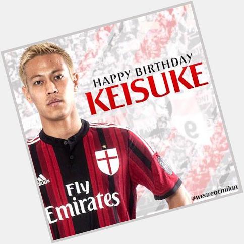 Happy Birthday Keisuke Honda! Selamat Ulang Tahun!!   
