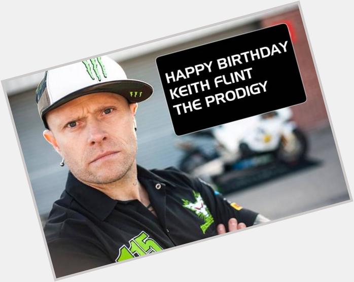 Happy Birthday Keith Flint! :  :   