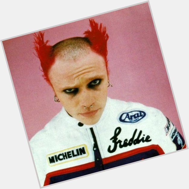 Happy birthday Keith Flint 

The Firestarter would have been 50 today

RIP forever  