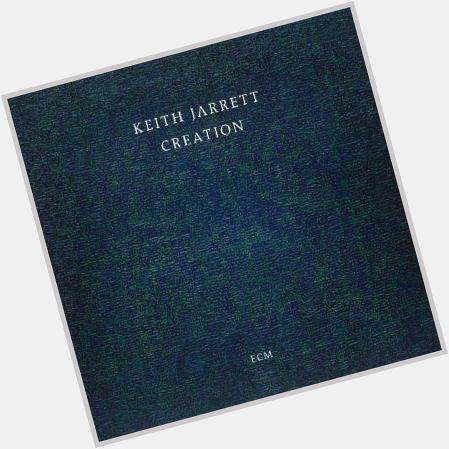 New \"Creation\" 5/11/15> Happy Birthday, Keith Jarrett (CD review) | Ottawa Citizen  