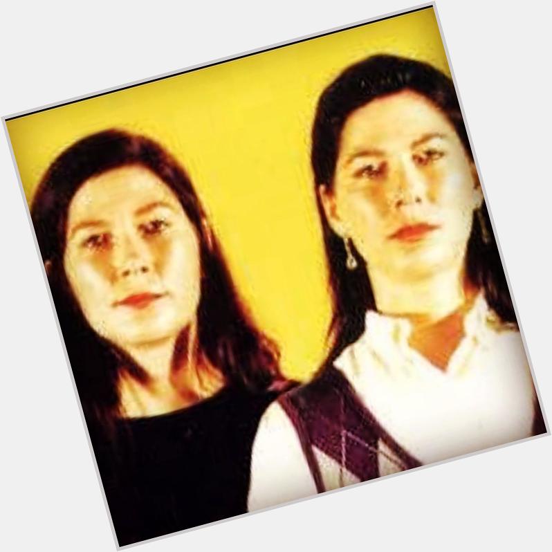  :  | Happy Birthday to twin sisters Kim and Kelley Deal from the indie rock s 