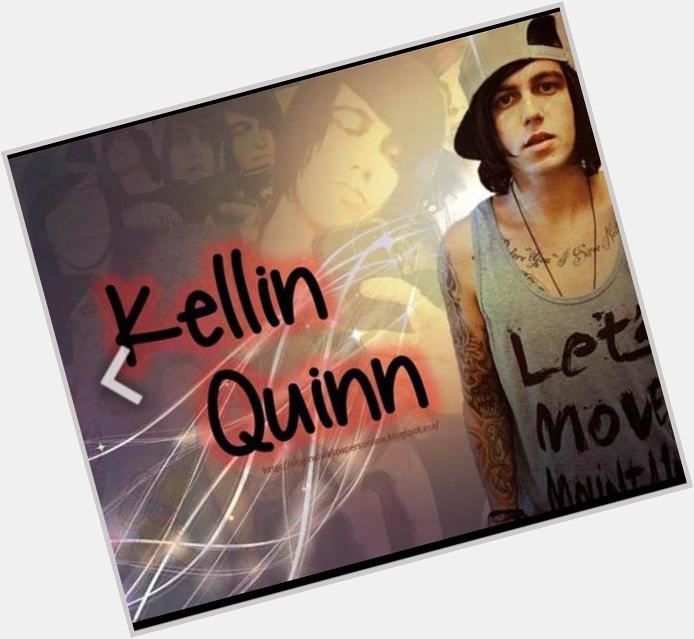 Happy birthday Kellin Quinn 