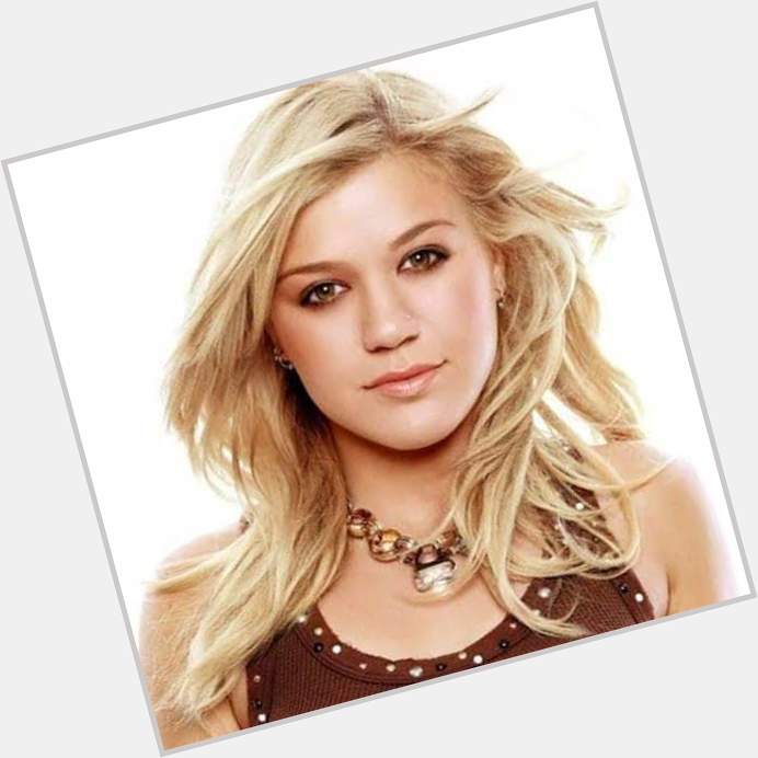 Happy Birthday Kelly Clarkson.  My best Wishes for you.  Greetings from Germany 