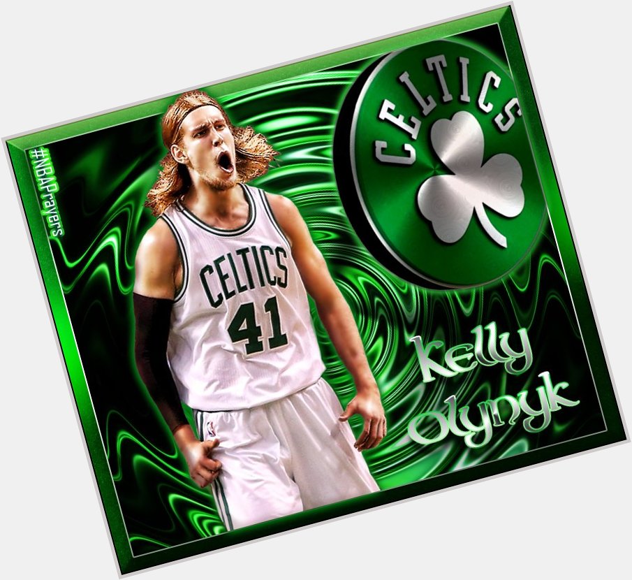 Pray for Kelly Olynyk ( enjoy a blessed and happy birthday   