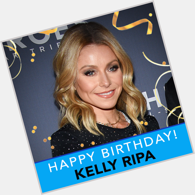 Happy happy birthday to Live with Kelly and Ryan host Kelly Ripa! 