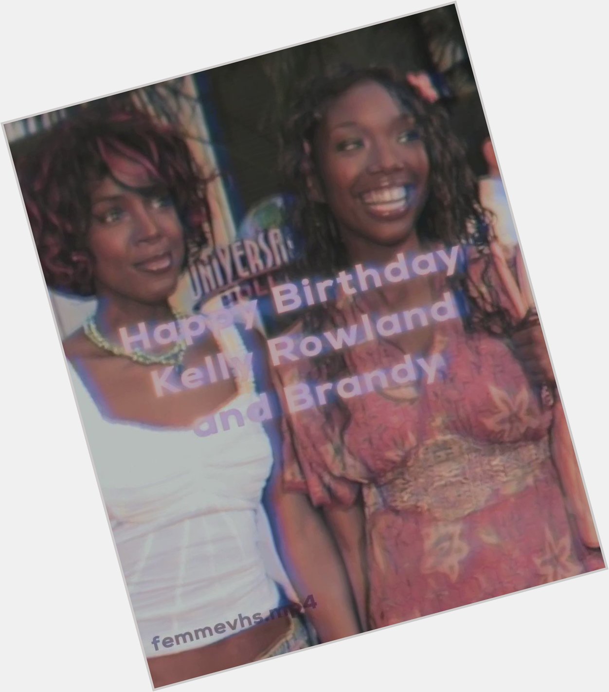 Happy Birthday Brandy and Kelly Rowland 