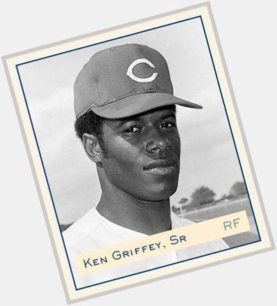 Happy 65th Birthday to 2004 Reds Hall of Fame inductee Ken Griffey Sr. 