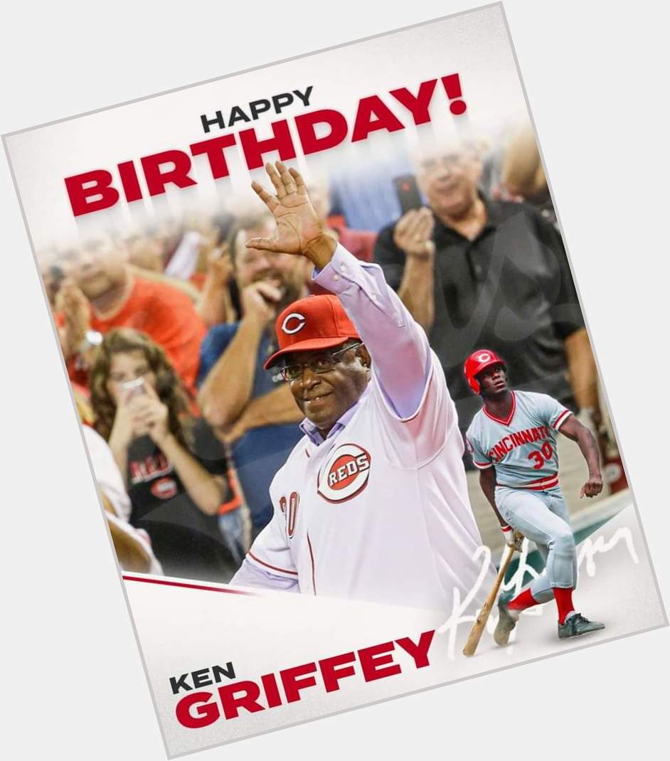 Happy 73rd Birthday to Ken Griffey Sr! 