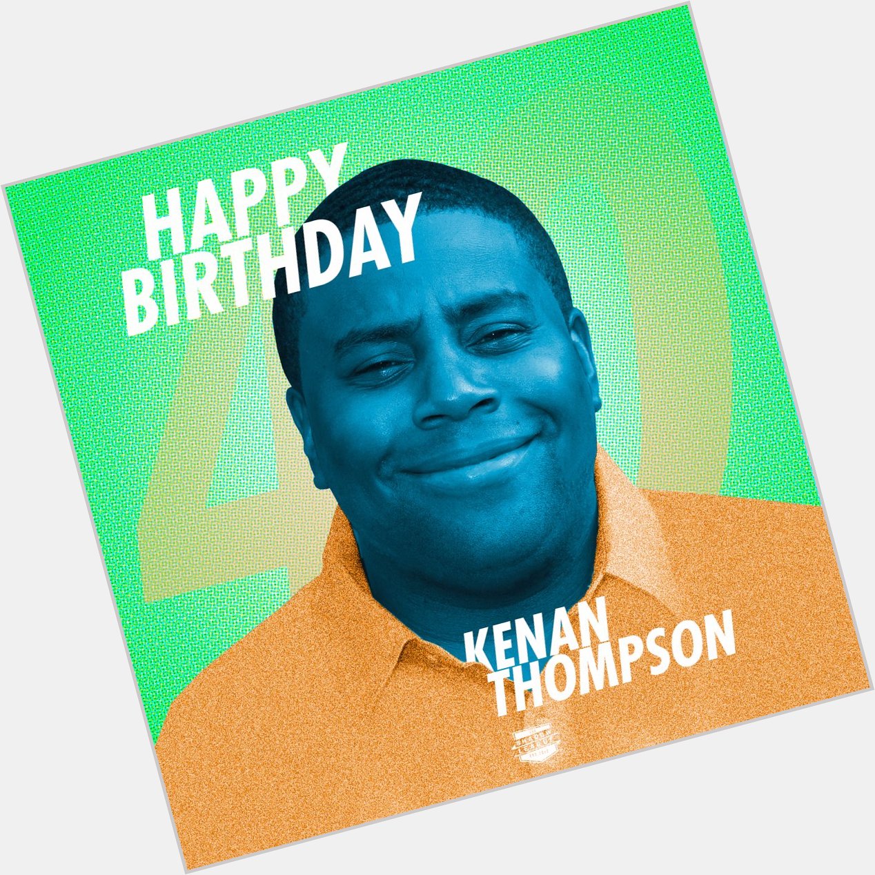 Happy 40th birthday to comedian and longest-serving cast member of SNL, Kenan Thompson! 
