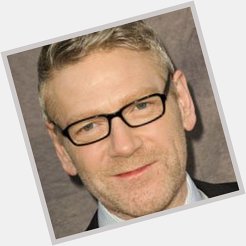  Happy Birthday to actor/director Kenneth Branagh 55 December 10th 