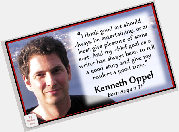 Happy Kenneth Oppel, Canadian writer.
More:  