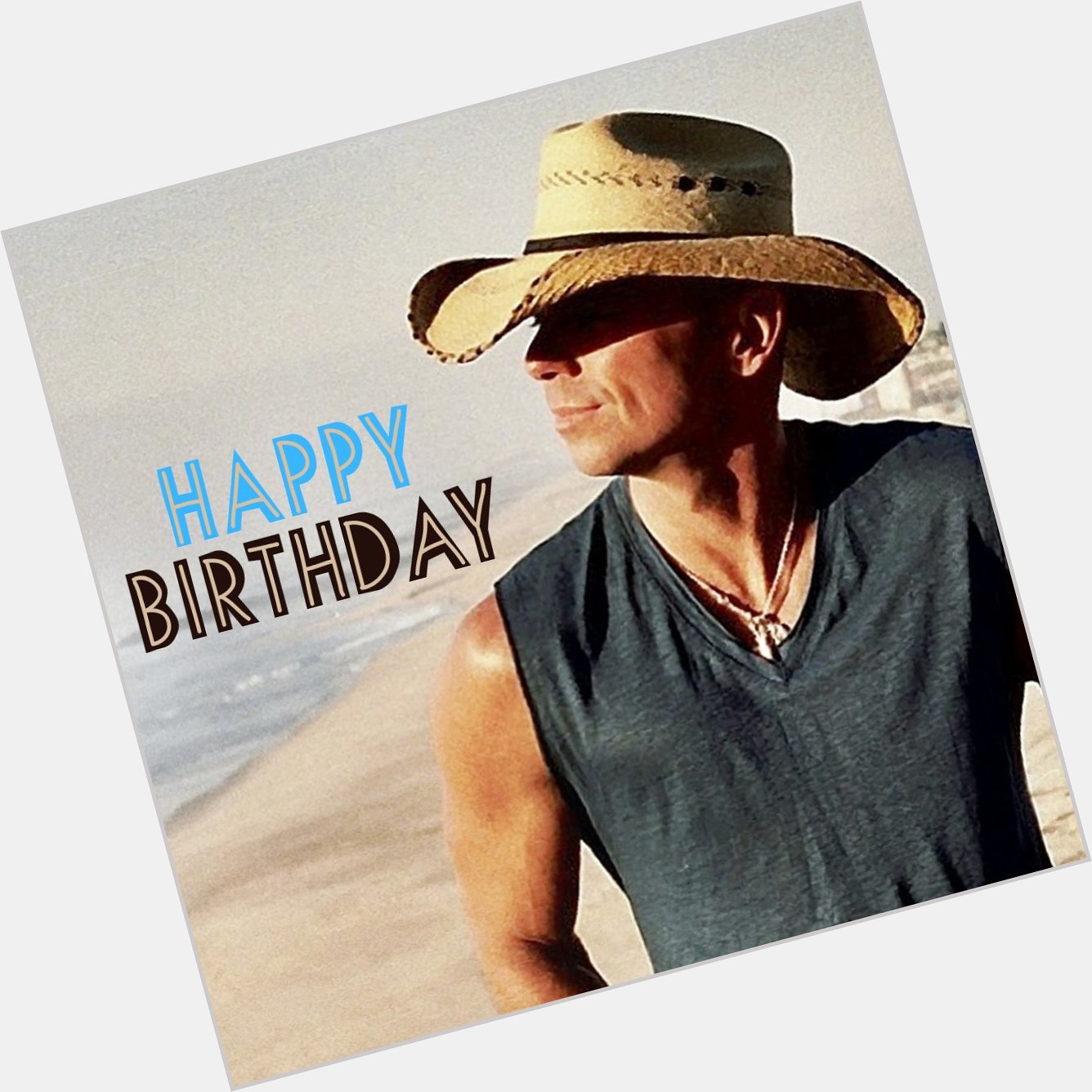 HAPPY BIRTHDAY to   What\s your favorite Kenny Chesney song? 