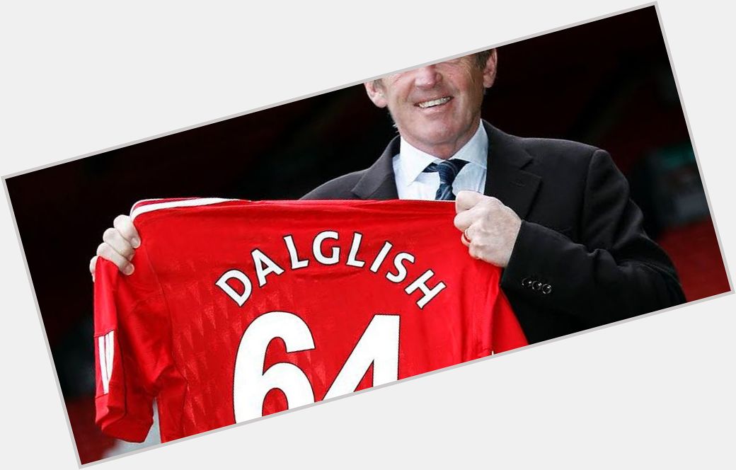 Happy birthday to the King Liverpool FC fans pay tribute as Kenny Dalglish turns 64 (Echo)  