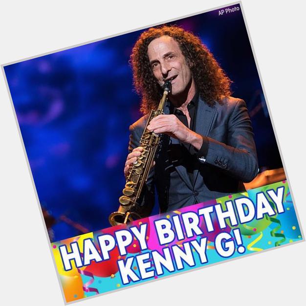 Happy Birthday to saxophonist Kenny G! 