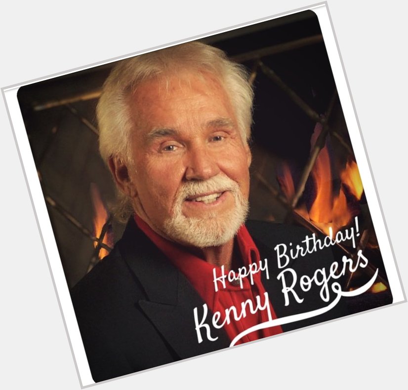 Happy birthday day Kenny Rogers 