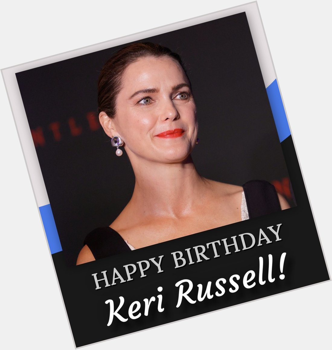 Happy birthday, Keri Russell! 