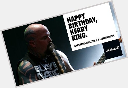 Happy Birthday to our good friend, thrash guitar legend and Marshall artist, Kerry King 