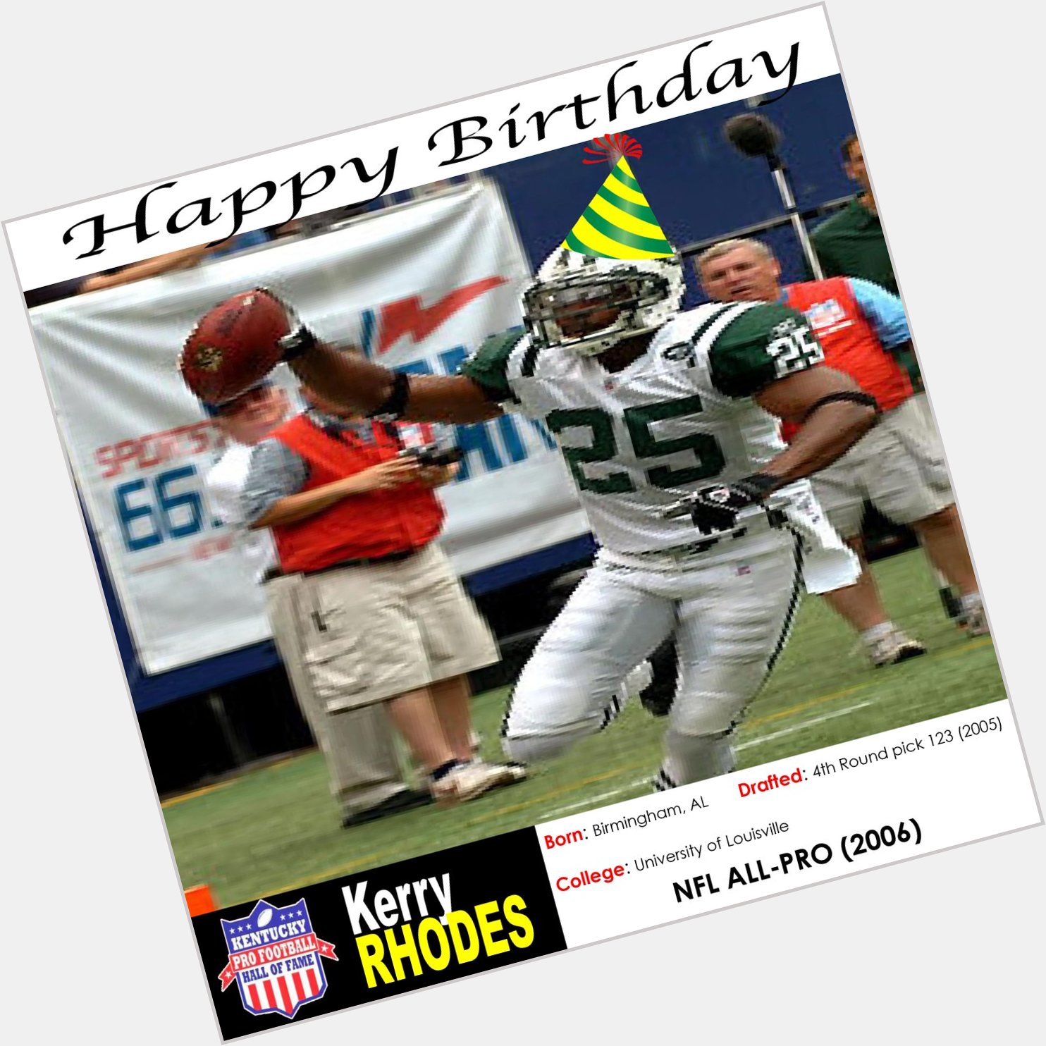 Today is KY Pro Football Hall of Famer Kerry Rhodes\s birthday! Wish him a happy birthday with a 