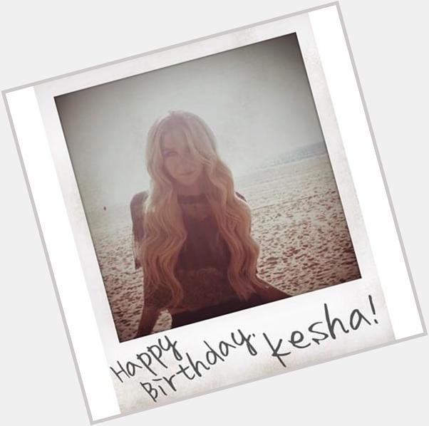 Happy Birthday Kesha!        