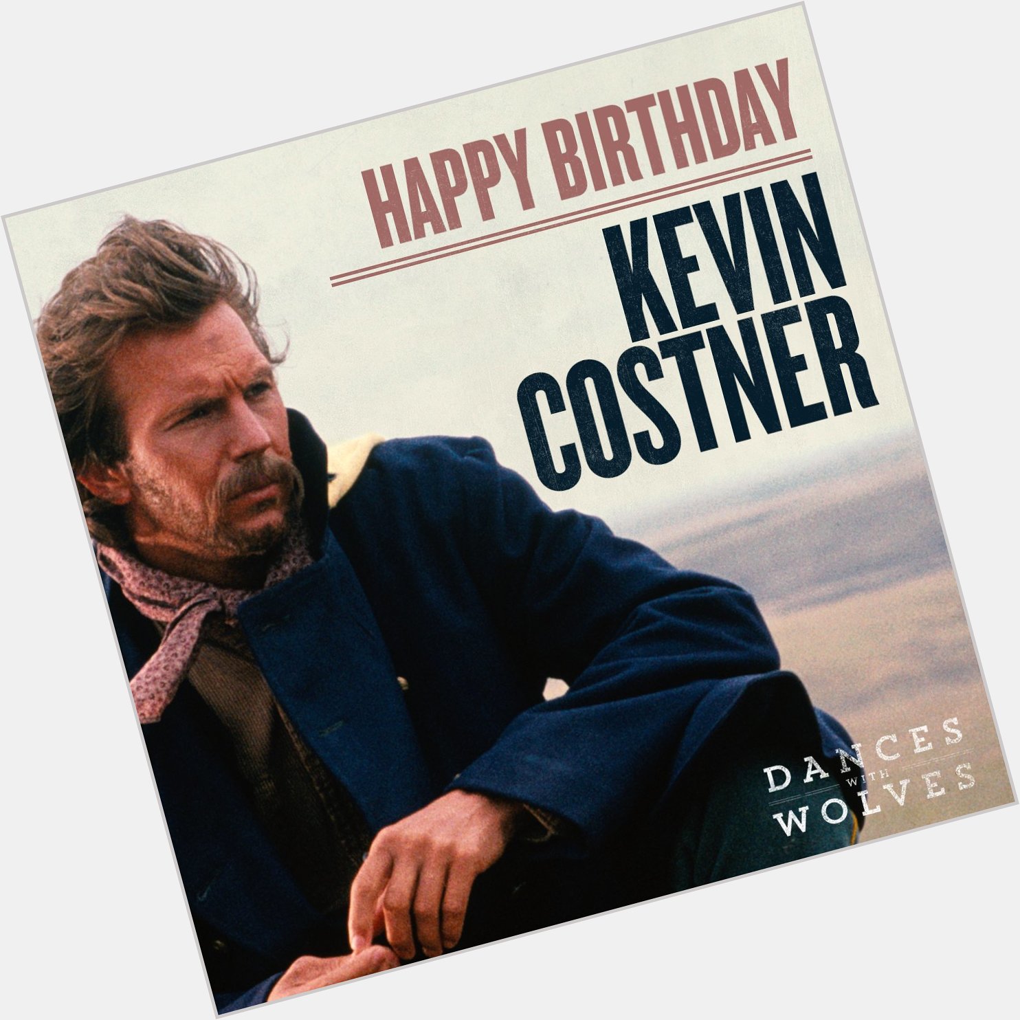 Join us in wishing Kevin Costner a very happy birthday! 