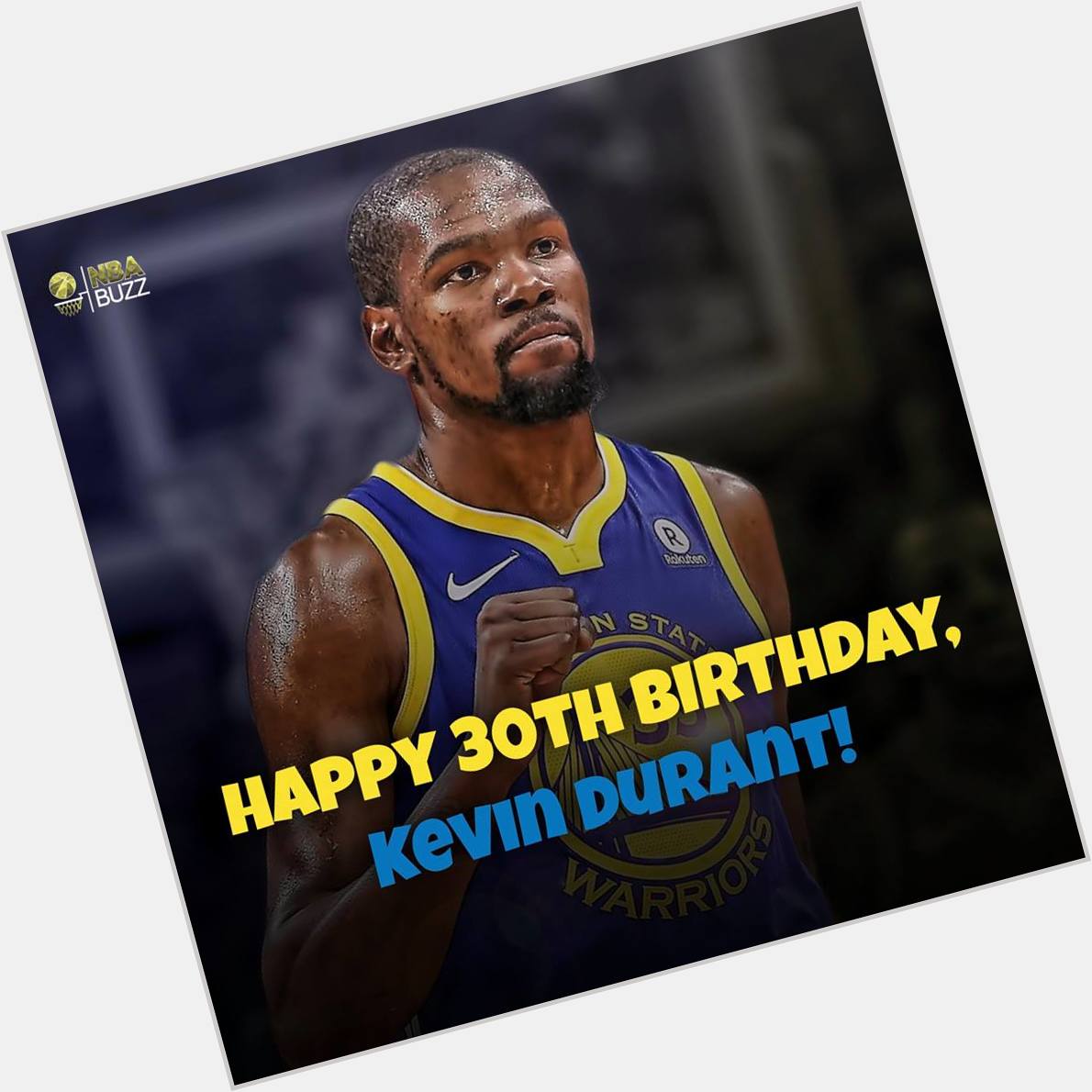 Happy 30th Birthday, Kevin Durant! Enjoy the 2018 2019 NBA Season. 