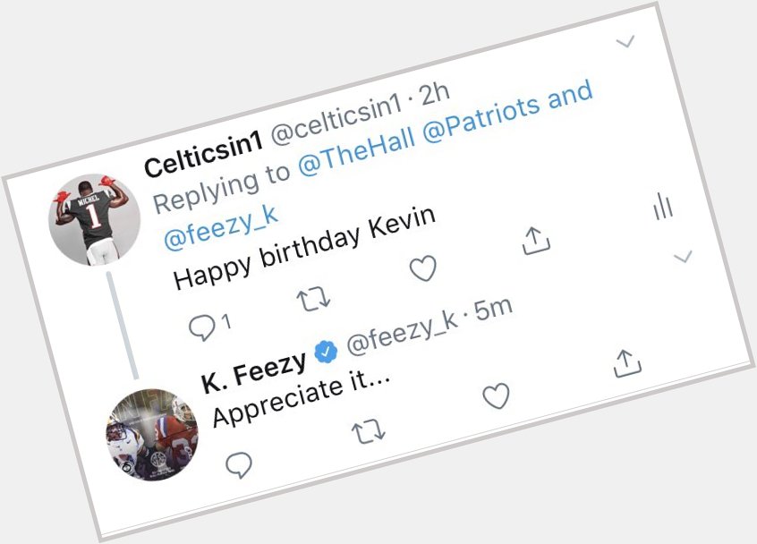 Aye happy Birthday Kevin Faulk thanks for the reply 