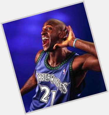 Happy Birthday to my Favorite Player of All Time!!!!The Big Ticket KEVIN GARNETT 