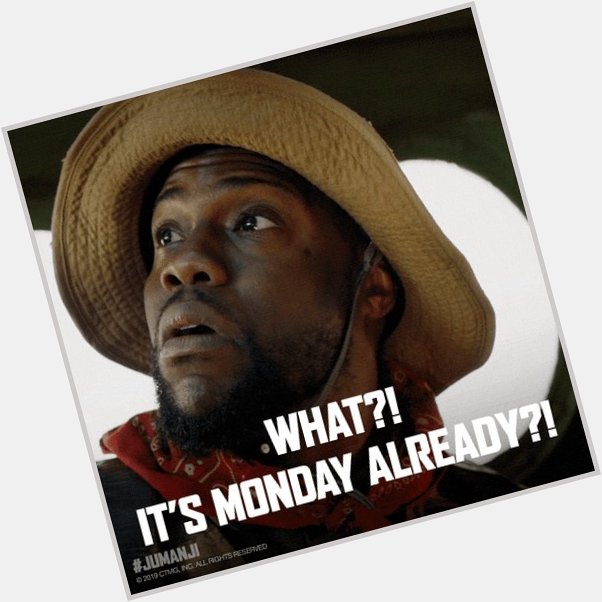 Whoa. That was both exciting and quick! Happy Monday and Happy Birthday to Kevin Hart! 