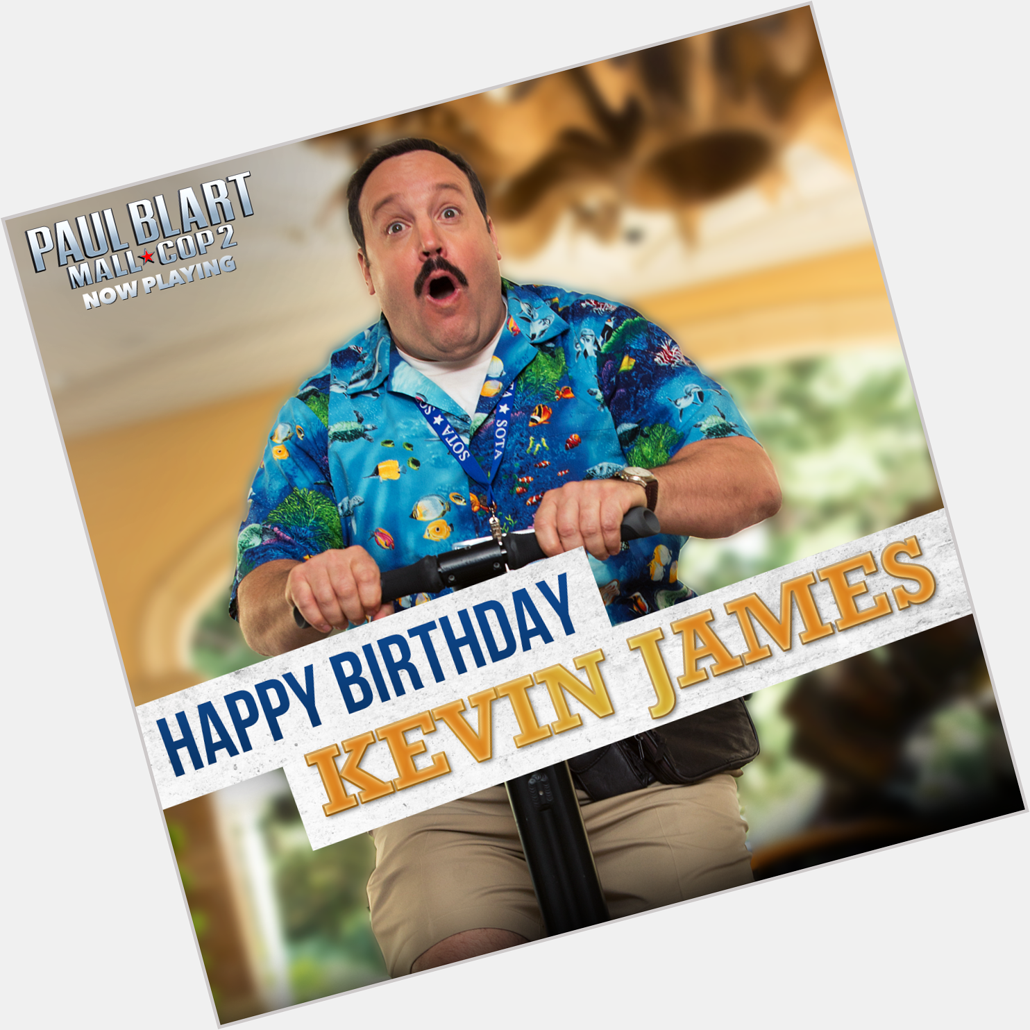 Happy birthday Kevin James! See him in PAUL BLA MALL COP 2 in cinemas now! 